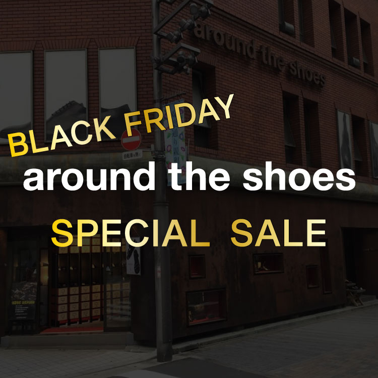 around the shoes SPECIAL SALE