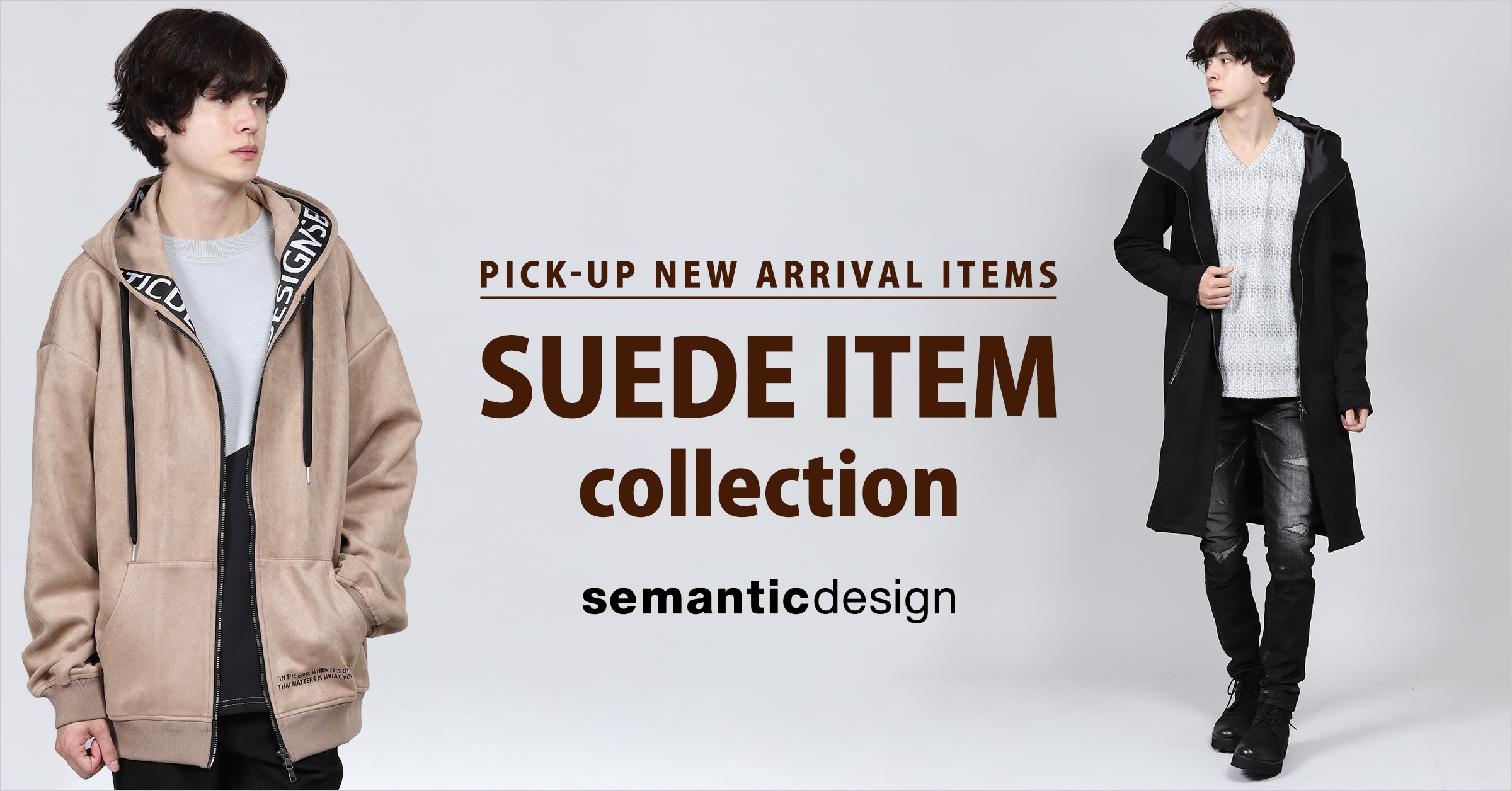 semanticdesign(セマンティックデザイン) SUEDE ITEM
collection