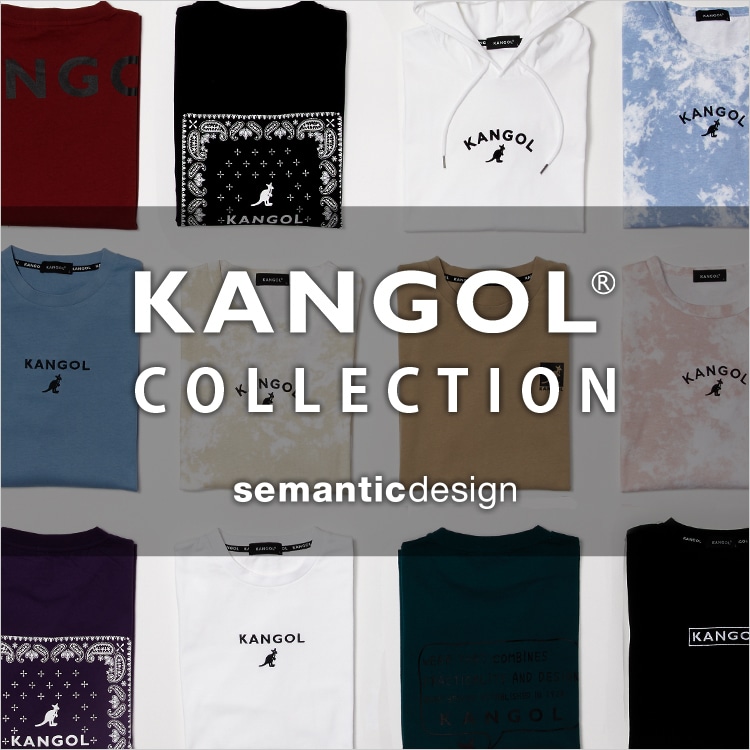 semanticdesign(セマンティックデザイン) KANGOL COLLECTION
