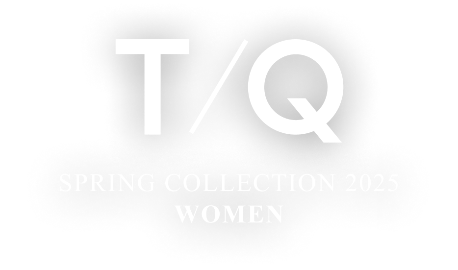 T/Q SPRING COLLECTION 2025 MEN