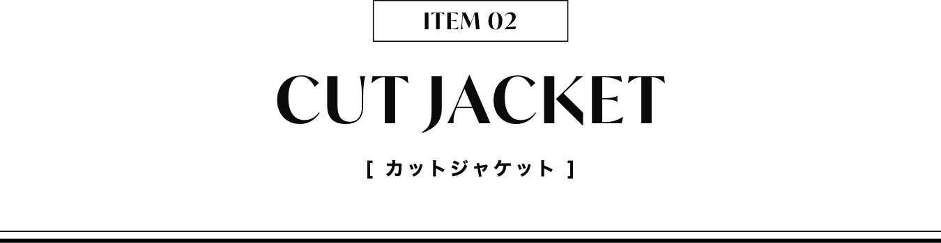 CUT JACKET
